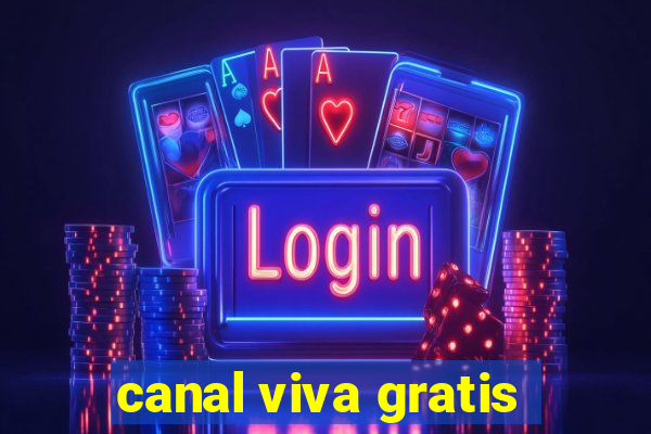 canal viva gratis